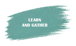 The greens Learn and Gather