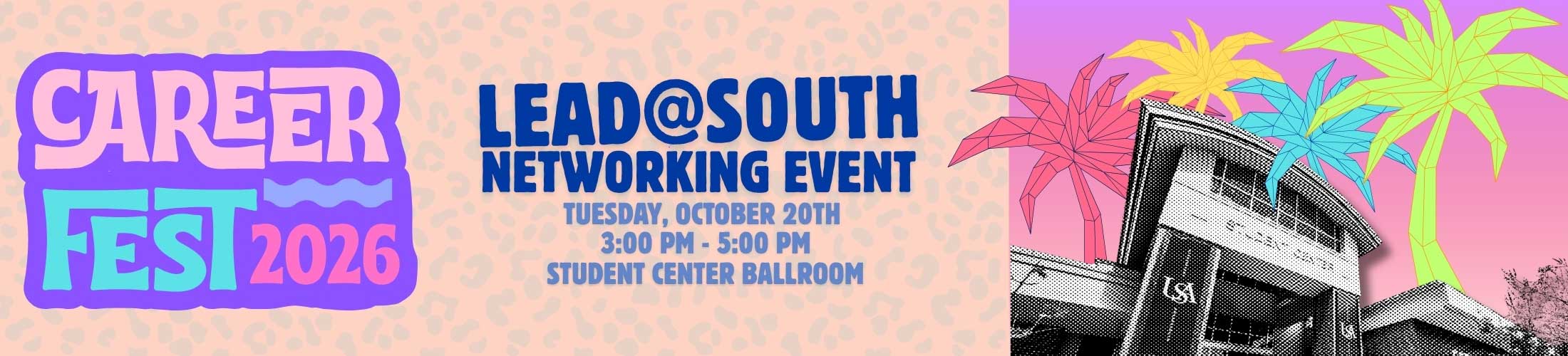 Lead@South Networking Event Oct 20 3-5 pm Student Center Ballroom